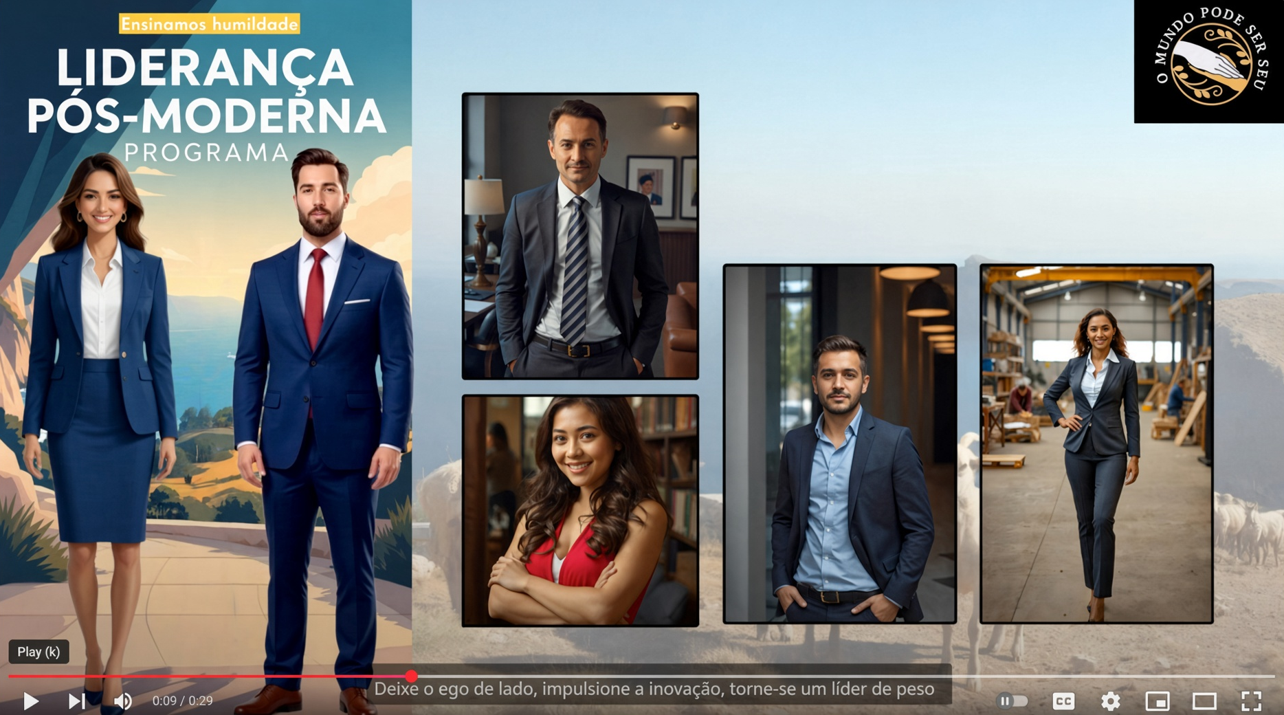 Programa de Liderança Pós-Moderna – Ensinamos humildade; veja como